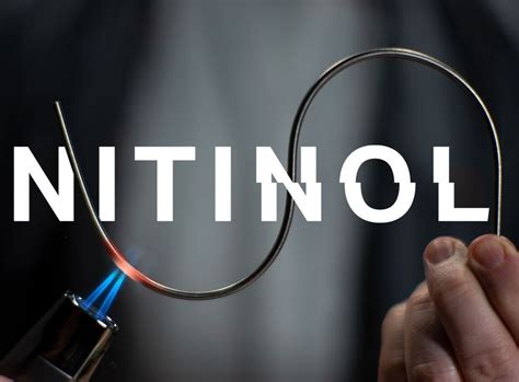  Nitinol: Un Vistazo a la Magia de las Aleaciones Con Memoria de Forma!